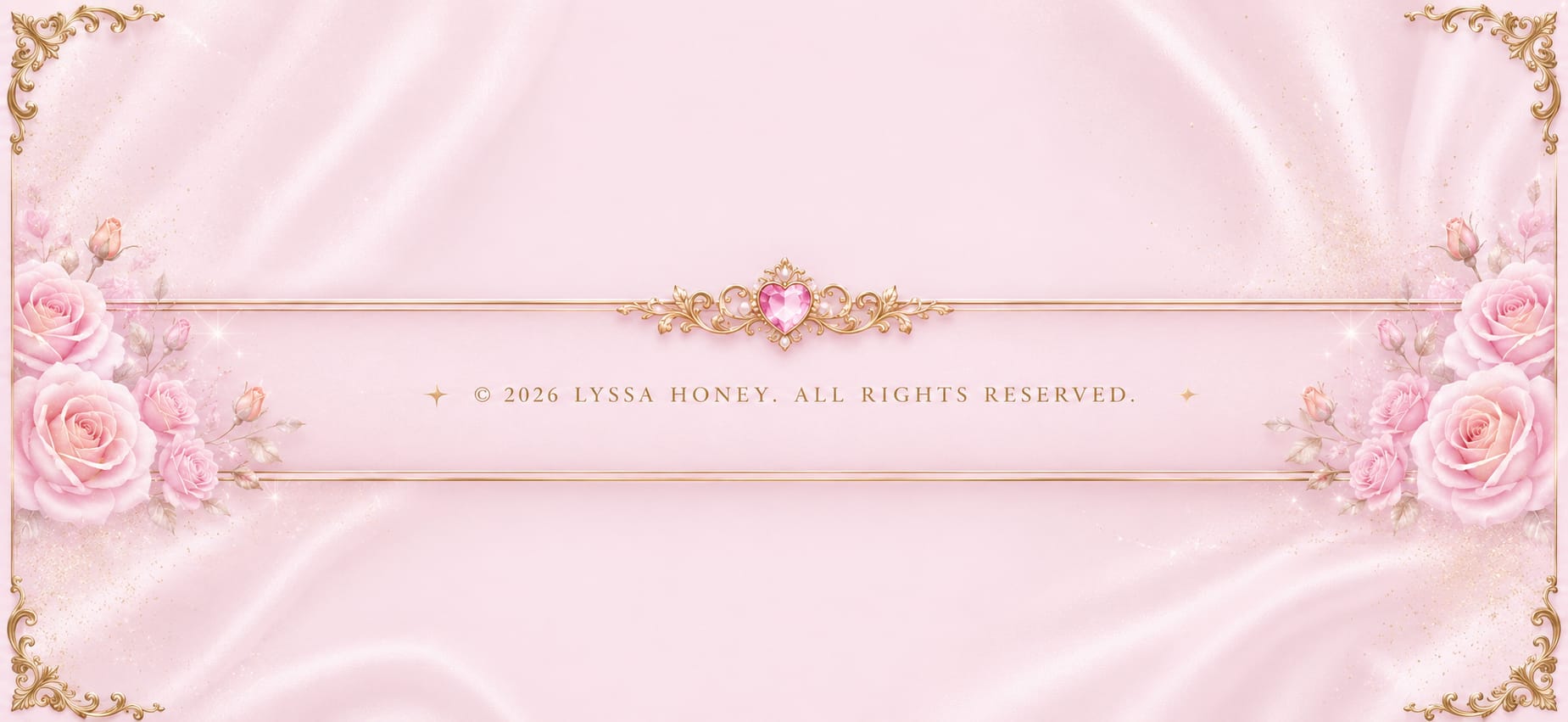 © 2026 Lyssa Honey. All rights reserved.
